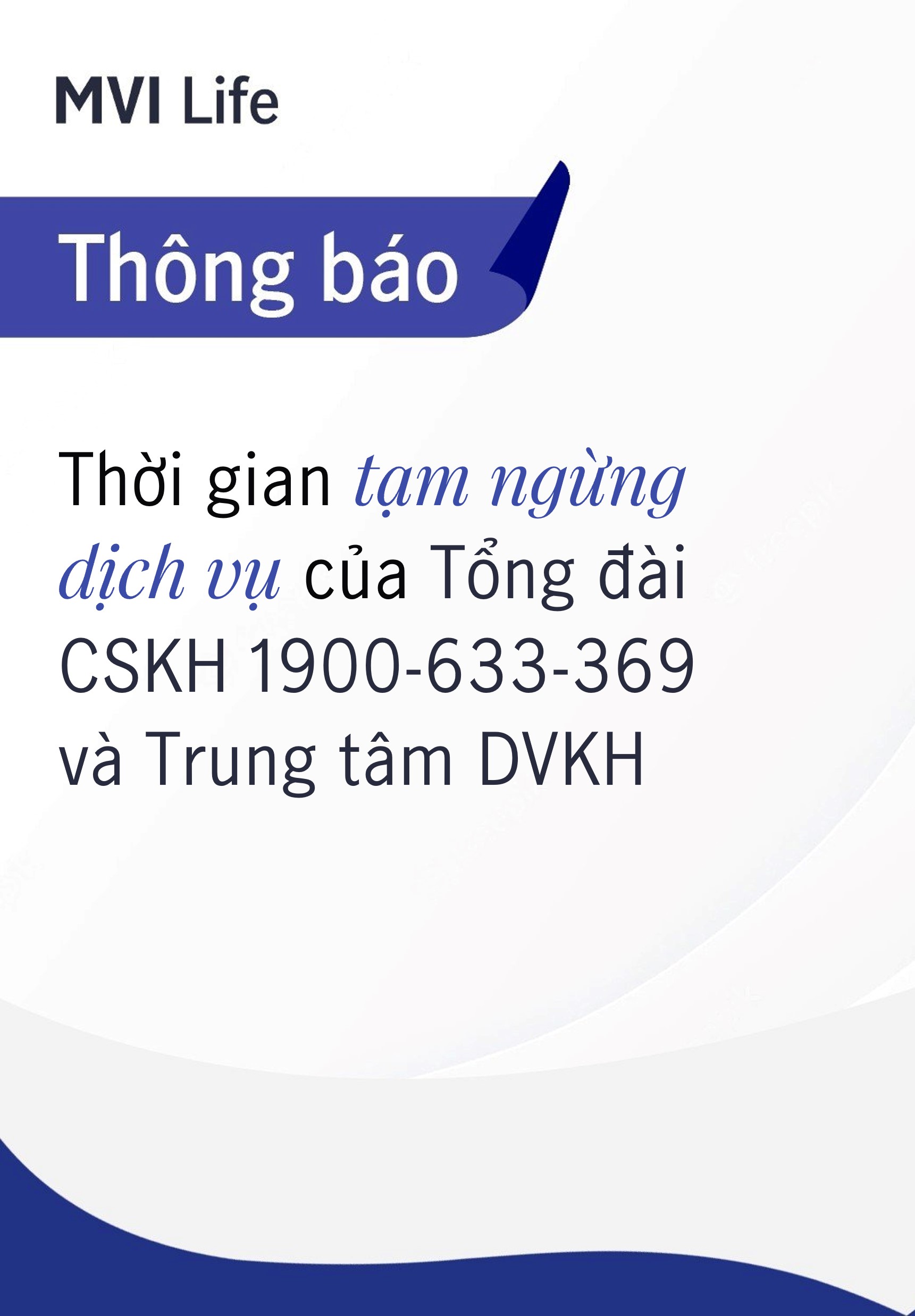 Thời gian tạm ngừng dịch vụ của Tổng đài CSKH